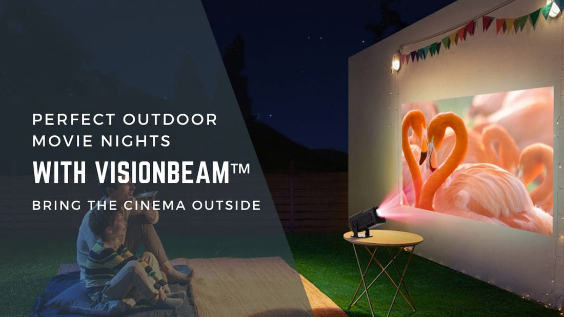 VisionBeam Projectors: The Best Choice for Outdoor Movie Nights